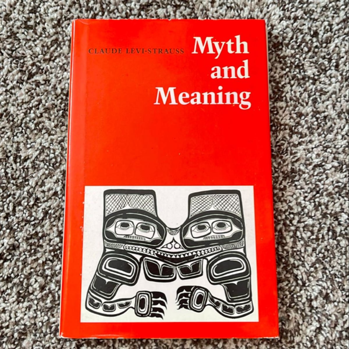 Myth and Meaning by Claude Levi-Strauss