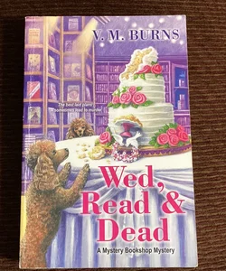 Wed, Read, and Dead