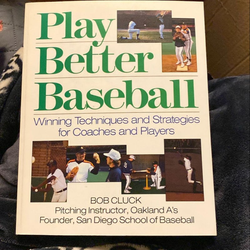 Play Better Baseball