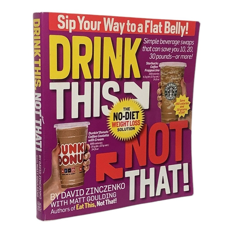 Drink This Not That!