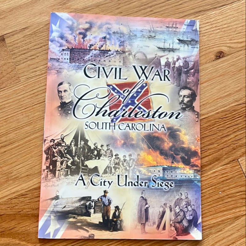 Civil War of Charleston South Carolina 