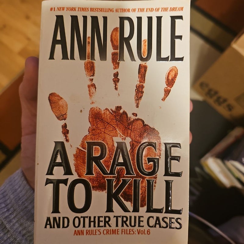 A Rage to Kill and Other True Cases