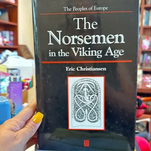 The Norsemen in the Viking Age