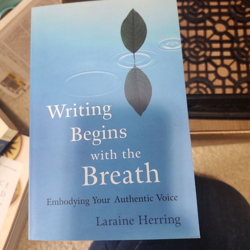 Writing Begins with the Breath