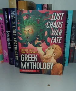 Lust, Chaos, War, and Fate - Greek Mythology
