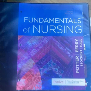 Fundamentals of Nursing - Binder Ready