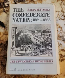 The Confederate Nation, 1861-1865