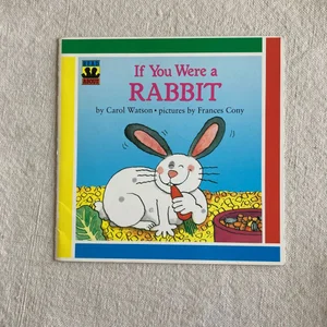 If You Were a Rabbit