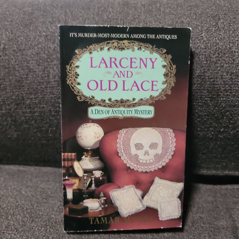 Larceny and Old Lace