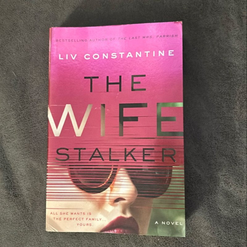 The Wife Stalker