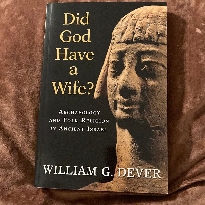 Did God Have a Wife?