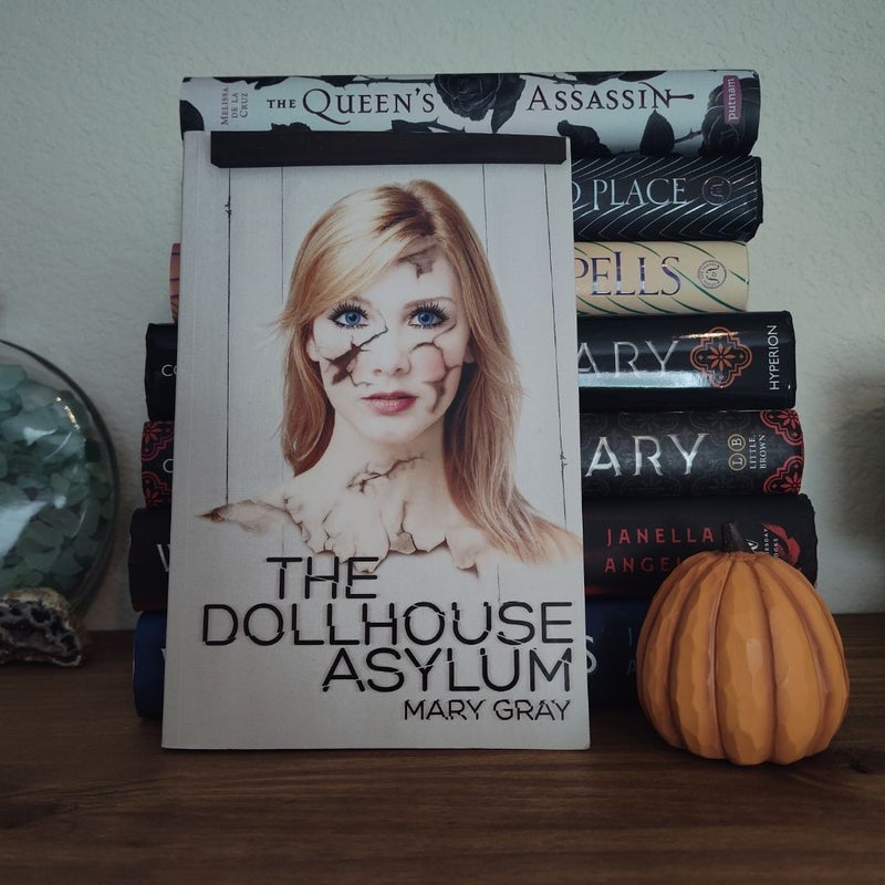 The Dollhouse Asylum