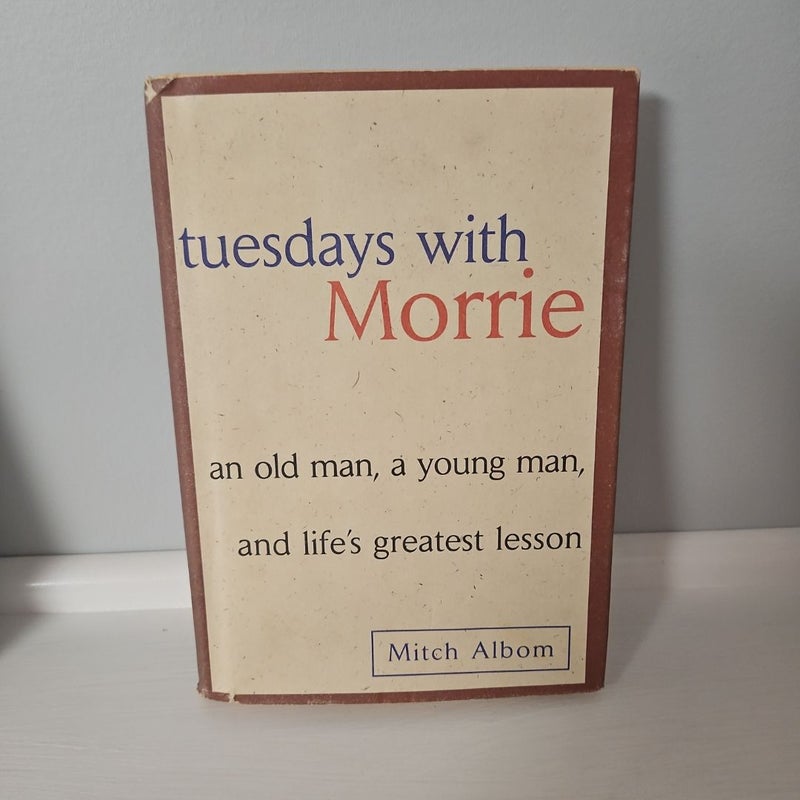 Tuesdays with Morrie