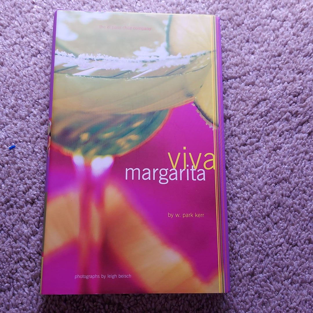 Viva Margarita by W. Park Kerr, Hardcover Pangobooks