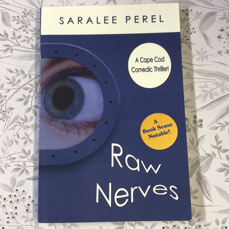Raw Nerves