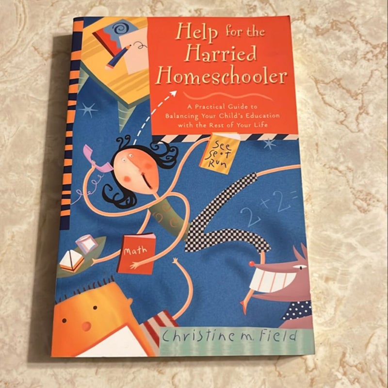 Help for the Harried Homeschooler