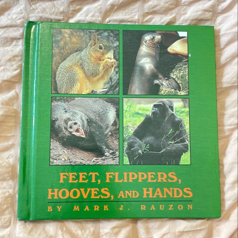 Feet, Flippers, Hooves and Hands