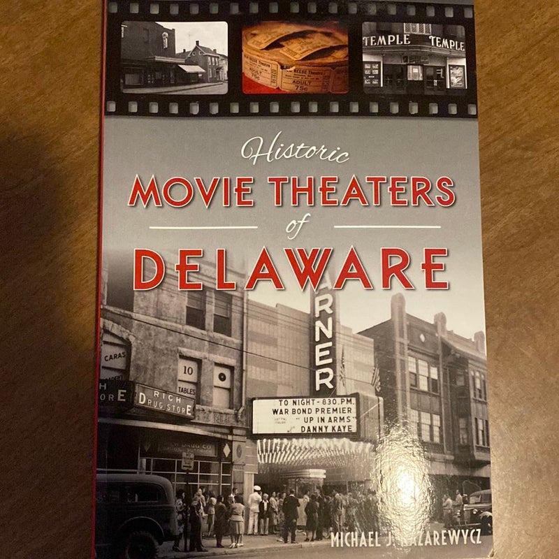 Historic Movie Theaters of Delaware