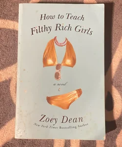 How to Teach Filthy Rich Girls