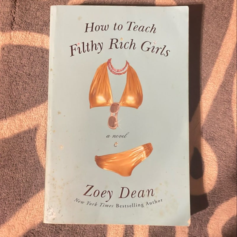 How to Teach Filthy Rich Girls