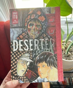 Deserter: Junji Ito Story Collection
