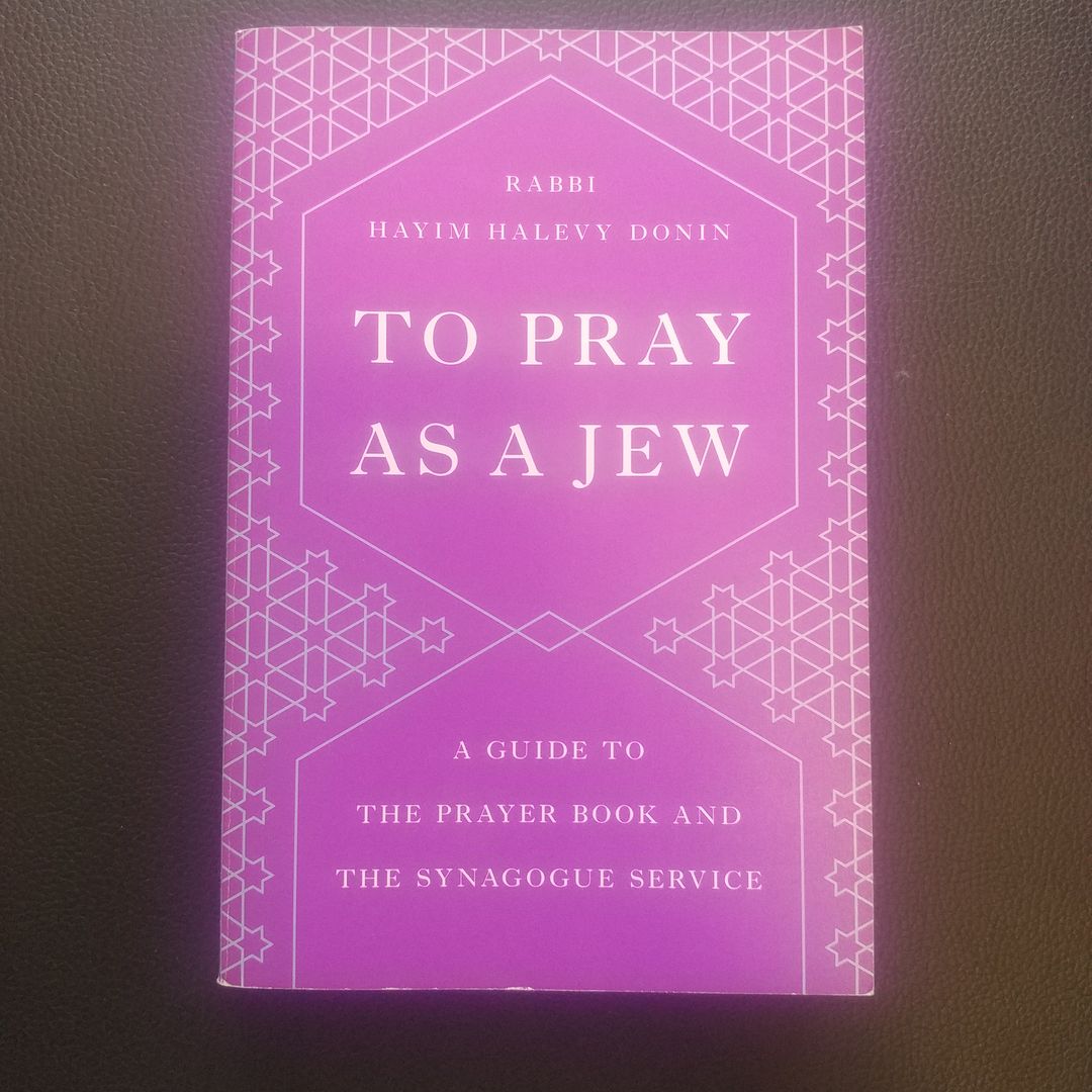 To Pray As a Jew