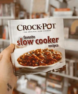 Crock-Pot Favorite Slow Cooker Recipes
