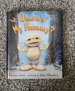 Where's My Mummy?