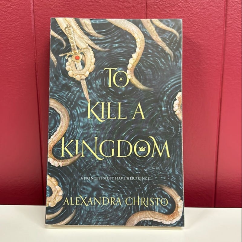 To Kill a Kingdom