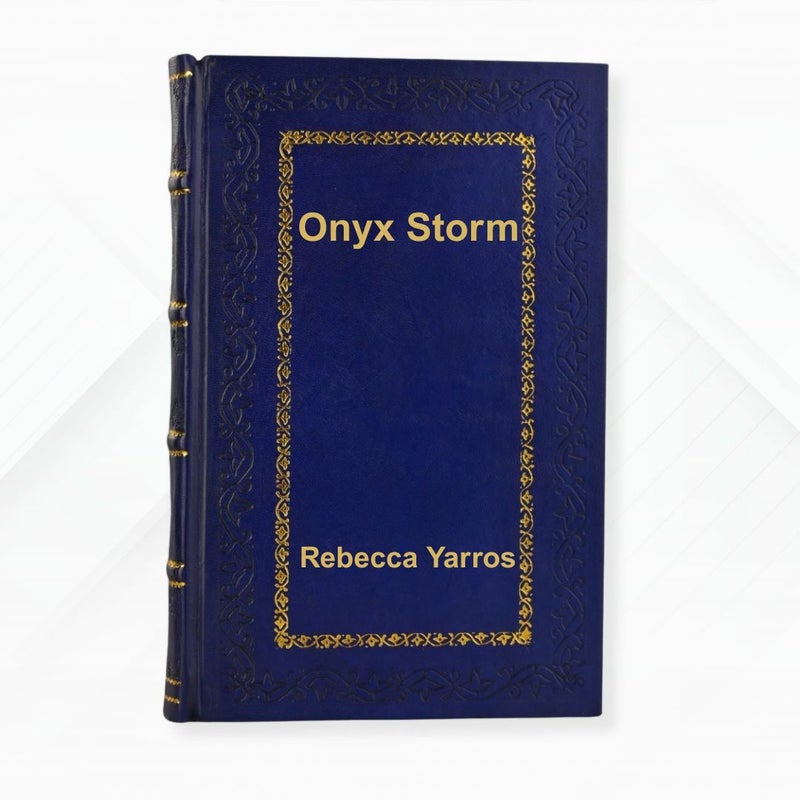 Onyx Storm by Rebecca Yarros Leather Bound Edition