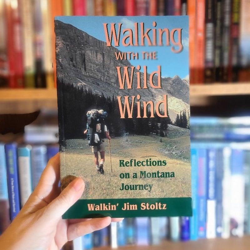 Walking with the Wild Wind