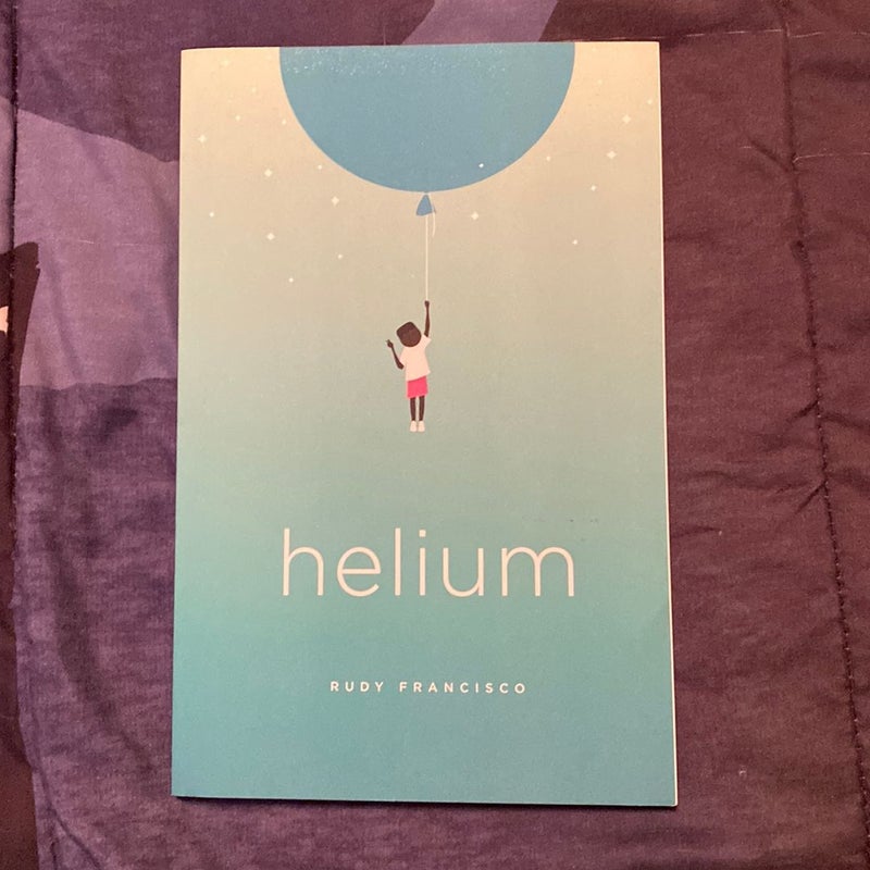 Helium by Rudy Francisco, Paperback | Pangobooks