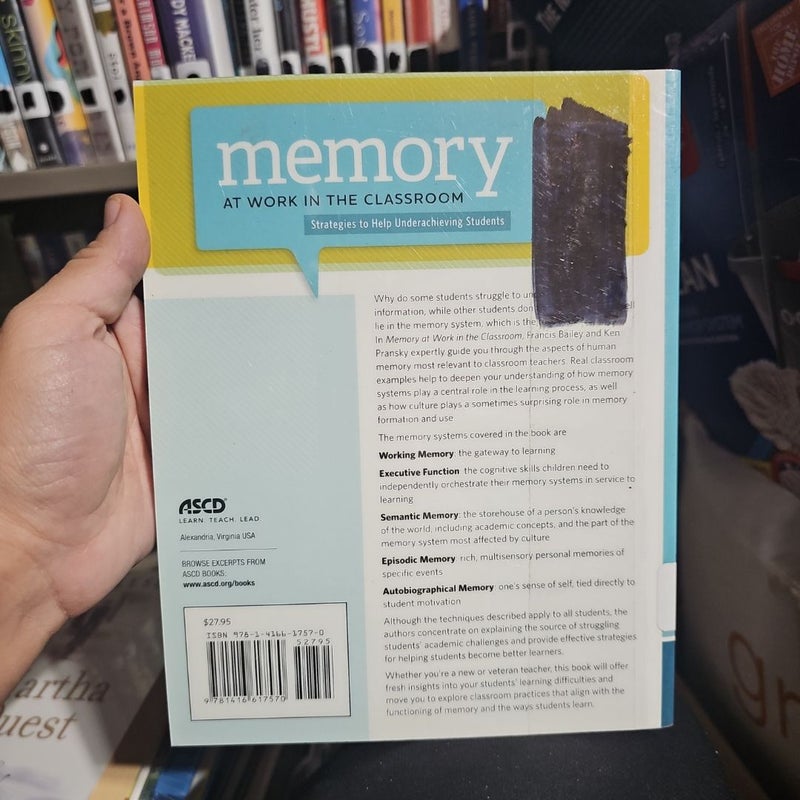 Memory at Work in the Classroom