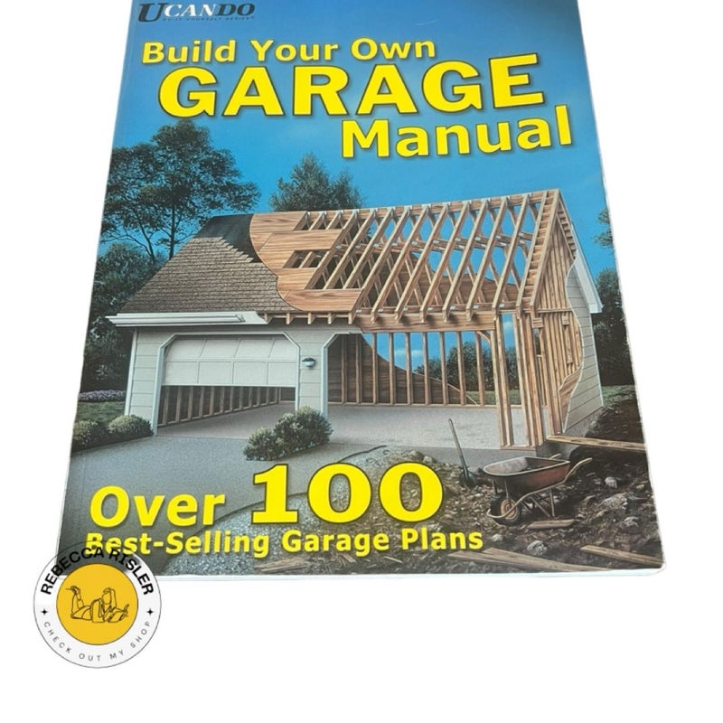 Build Your Own Garage Manual