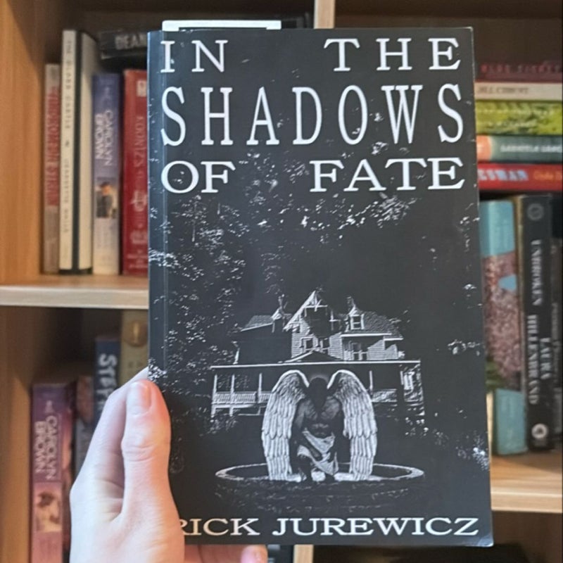 In the Shadows of Fate (Signed copy and bookmark!)