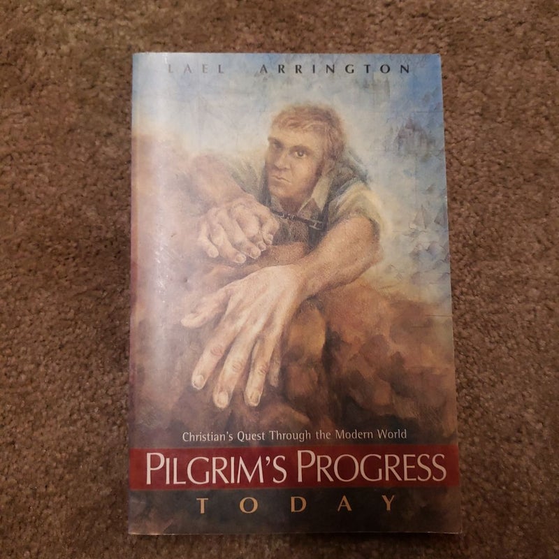 Pilgrim's Progress Today