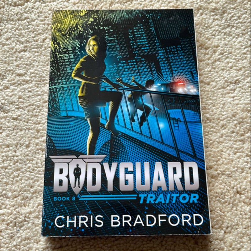 Bodyguard: Traitor (Book 8)