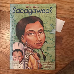 Who Was Sacagawea?