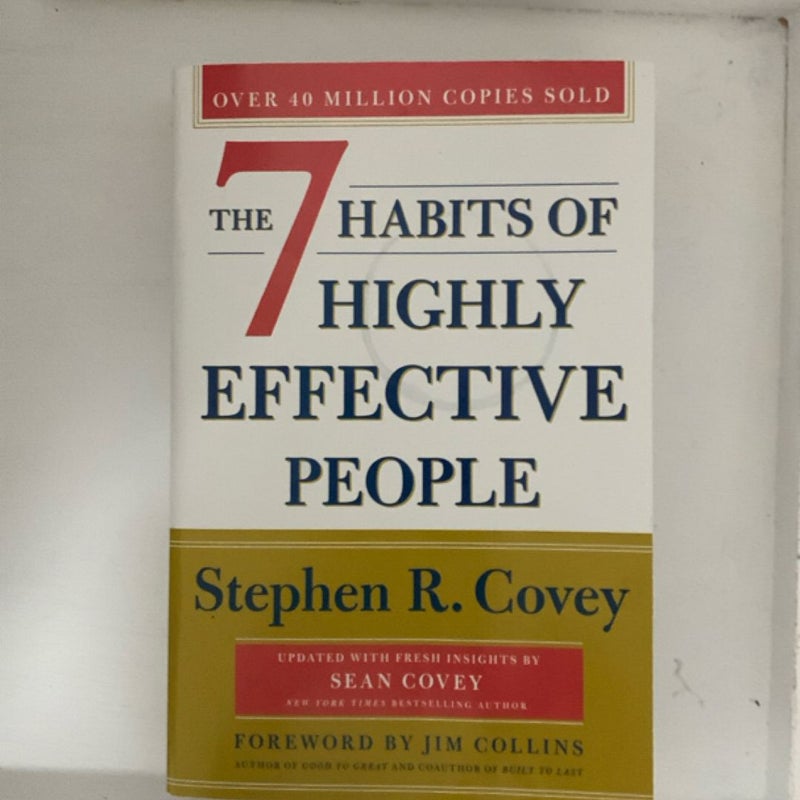The 7 Habits of Highly Effective People: 30th anniversary edition