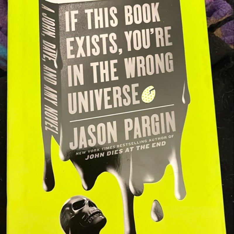 If This Book Exists, You're in the Wrong Universe