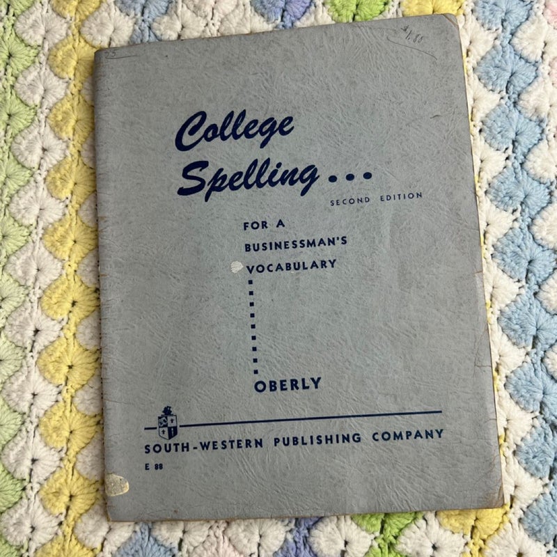 College Spelling - Second Edition - For a businessman's vocabulary