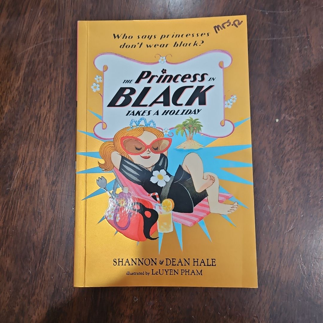 The Princess in Black Takes a Vacation