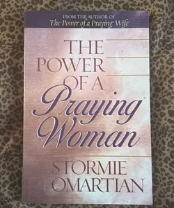 The Power of a Praying Woman