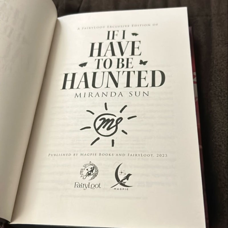 If I Have to Be Haunted *FairyLoot Special Edition*