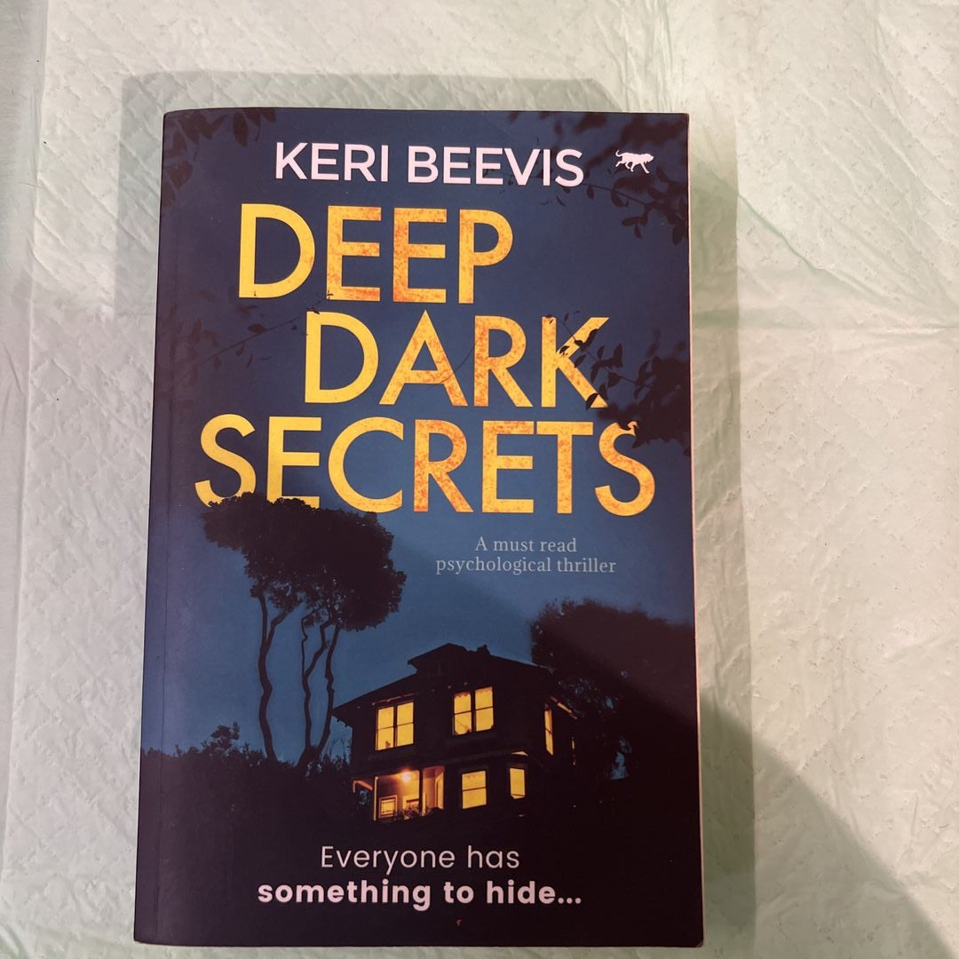 Deep Dark Secrets