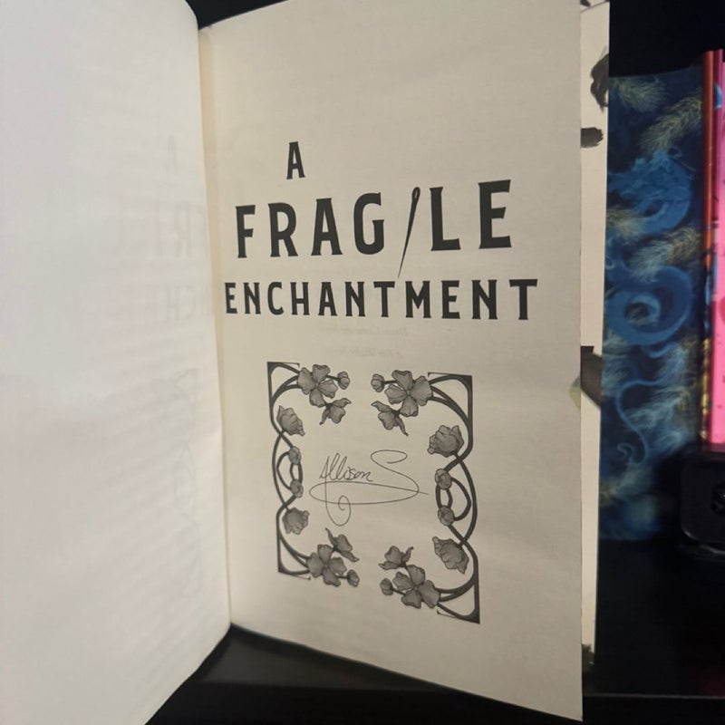 A Fragile Enchantment (FairyLoot exclusive, digitally signed)