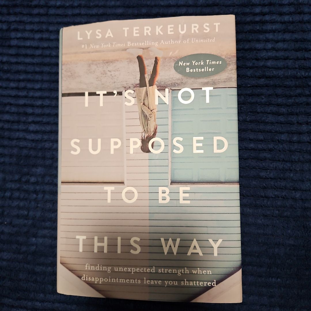 It's Not Supposed to Be This Way