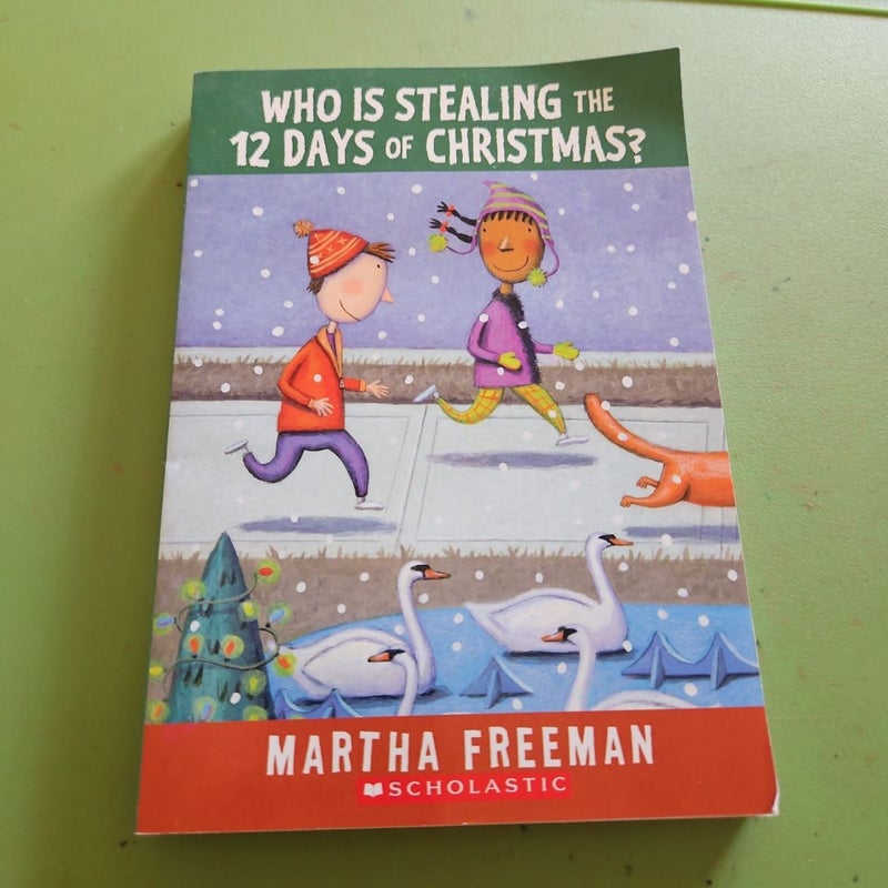 Who Is Stealing the 12 Days of Christmas?