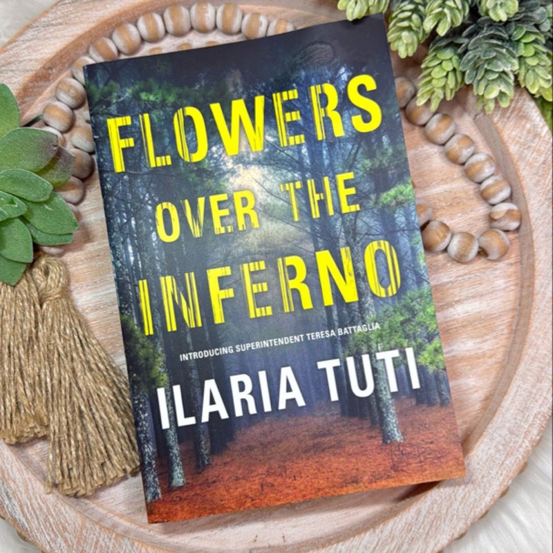 Flowers Over the Inferno