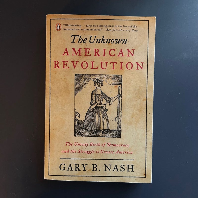 The Unknown American Revolution